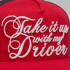 TAKE IT UP WITH MY DRIVER TRUCKER HAT |HATS